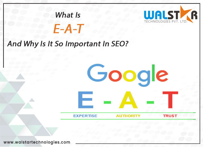 What Is E-A-T And Why Is It So Important In SEO?